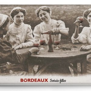 Bordeaux aimant/magnet Bordeaux Soirée Filles