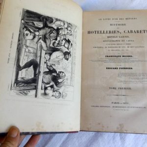 MICHEL, Francisque  –  FOURNIER, Edouard : « Le livre d&rsquo;or des métiers. Histoire des hôtelleries, cabarets, hôtels garnis…. »