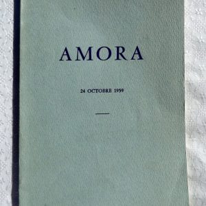 COLLECTIF : « Sous le signe de l&rsquo;amitié. Amora travaille au prestige de la France. Dijon 24 octobre 1959. » 