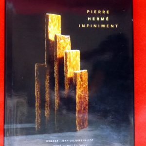 HERME, Pierre : « Infiniment. »       