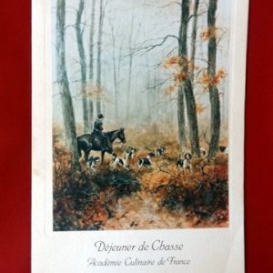 ACADEMIE CULINAIRE DE FRANCE. : «  Menu déjeuner de chasse Paris, Hôtel Sofitel, lundi 7 décembre 1981. »     